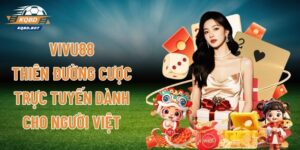 VIVU88 - Thiên Đường Cược Trực Tuyến Dành Cho Người Việt